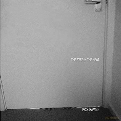 The Eyes in The Heat: Programme. [CD]