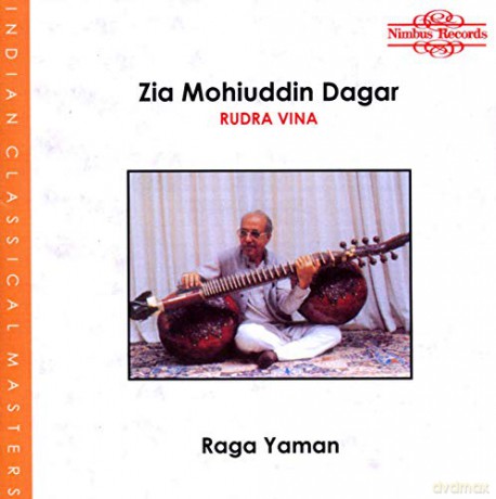 Zia Mohiuddin Dagar: Raga Yaman [CD]