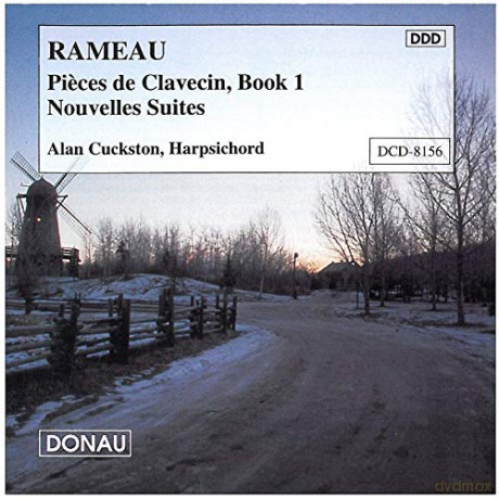 Alan Cuckston: Rameau: Pieces de Clavecin, Book 1 [CD]