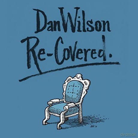 Dan Wilson: Re [3CD]