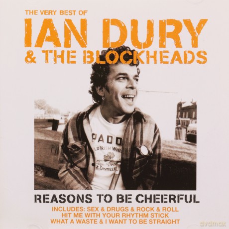 Ian Dury: Reasons to Be Cheerful-Best of [CD]