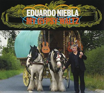 Eduardo Niebla: My Gypsy Waltz [CD]