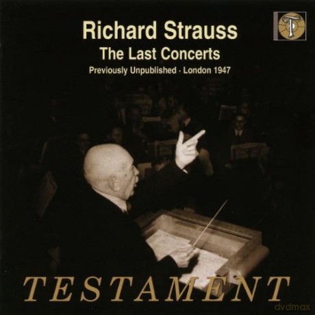 Richard Strauss: Richard Strauss: Die Letzten Konzerte [2CD]