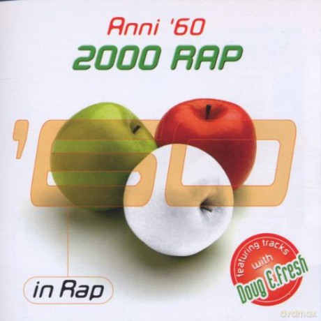 2000 Rap: Anni '60 (Feat.Doug E.Fresh) [CD]