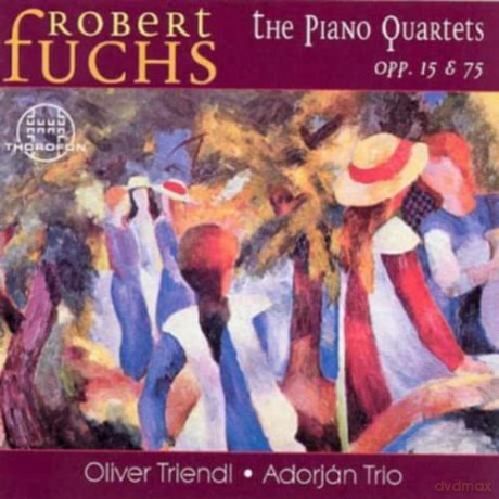 Adorjan-Trio: Robert Fuchs, Klavierquartette [CD]