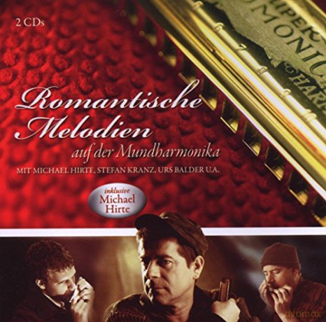 Michael Hirte: Romantische Melodien auf der Mundharmonika [2CD]
