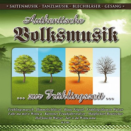 Authent.Volksmusik-zur Frühlingszeit [CD]