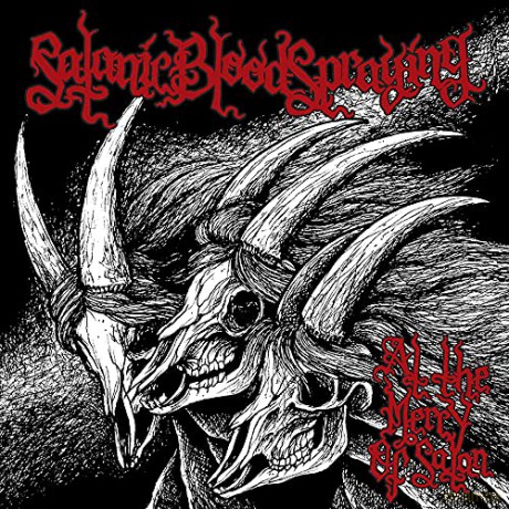 Hells Head: Satanic Bloodspraying - At the Mercy of Satan [CD]