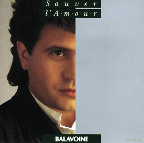 Daniel Balavoine: Sauver l'Amour [CD]