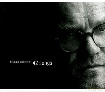 Michael Köhlmeier: 42 Songs [3CD]