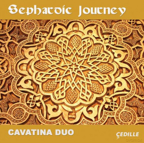 Cavatina Duo: Sephardic Journey [CD]