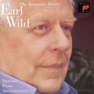 Earl Wild: The Romantic Master - Virtuoso Piano Transcriptions [CD]