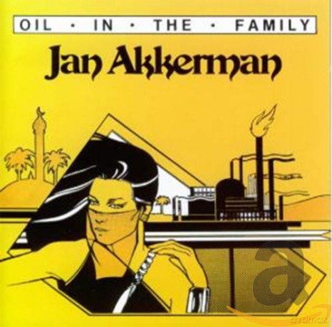 Jan Akkerman: Oil in the Family [CD]
