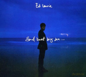 Ed Laurie: Small Boat Big Sea [CD]