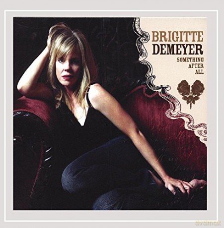 Brigitte Demeyer: Something After All [CD]