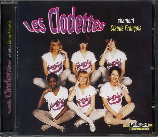Les Clodettes: Les Clodettes Chantent [CD]