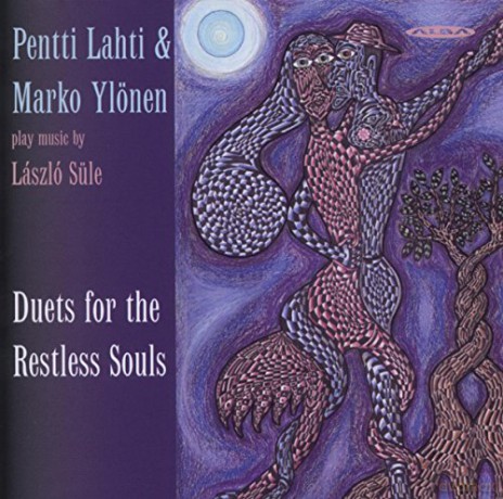 Pentti Lahti: Duets for the Restless Souls [CD]