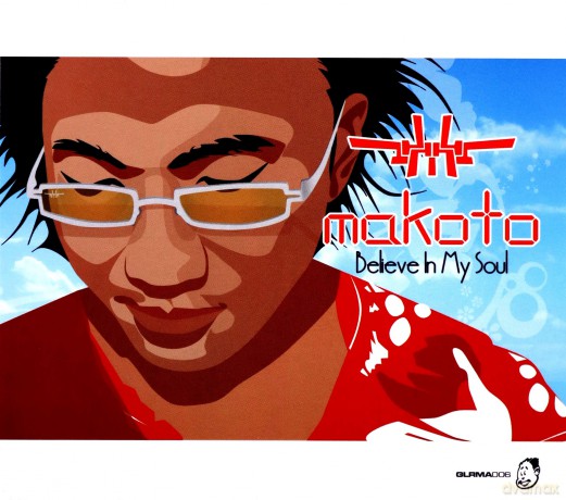 Makoto: Believe in My Soul [CD]