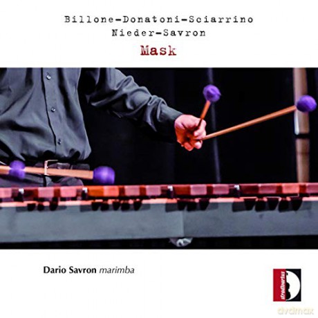 Dario Savron: Mask - Werke für Marimba [CD]