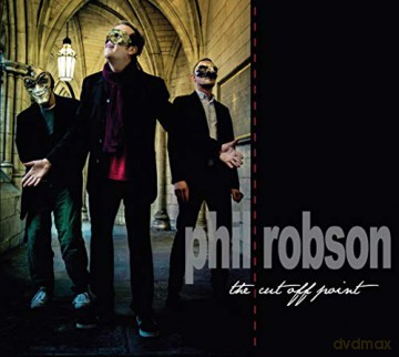 Phil Robson: The Cut Off Point [CD]