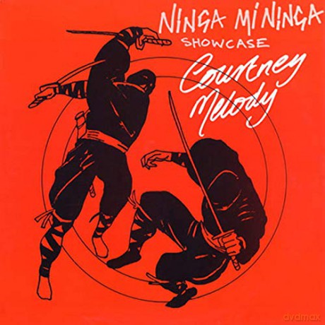 Courtney Melody: Ninja Mi Ninja [CD]