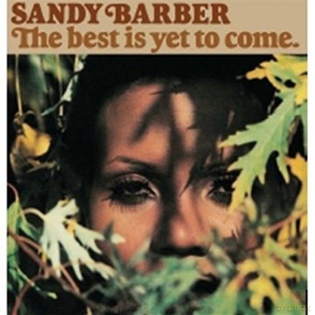 Sandy Barber: The Best Is Yet to Come-Deluxe [CD]