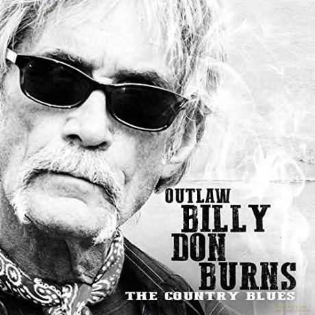 Billy Don Burns: The Country Blues [CD]