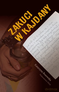 Zakuci W Kajdany - Katarzyna Bosowska [KSIĄŻKA]