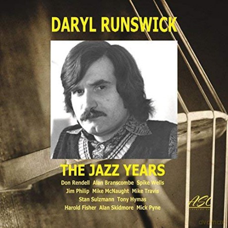 Daryl Runswick: The Jazz Years [2CD]