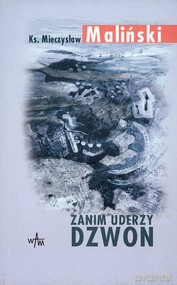 Zanim Uderzy Dzwon. Droga Krzyżowa dla dorosłych [KSIĄŻKA]