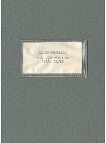 Allen Ginsberg: The Last Word On First Blues [3CD]