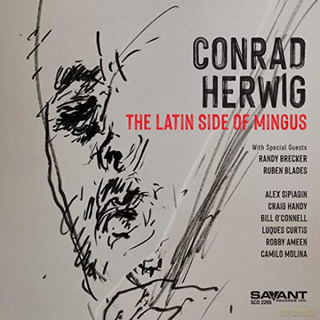 Conrad Herwig: The Latin Side Of Mingus [CD]