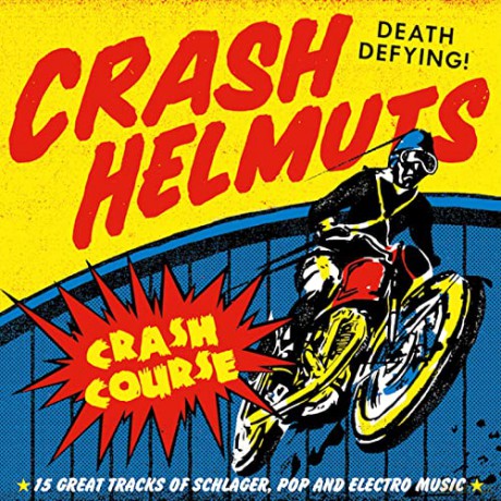 Crash Helmuts: Crash Course [CD]