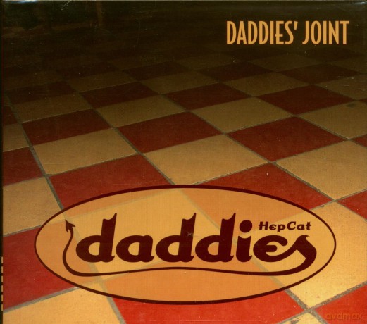 Hep Cat Daddies: Daddies Joint [CD]