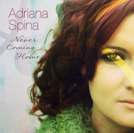 Adriana Spina: Never Coming Home [CD]