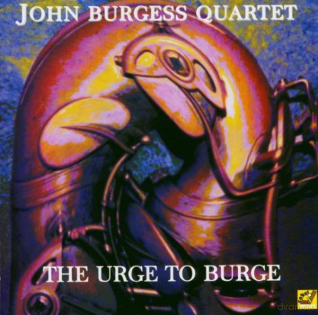 John Burgess: The Urge to Burge [CD]