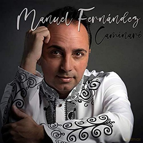 Manuel Fernandez: Manuel Fernandez - Caminare [CD]