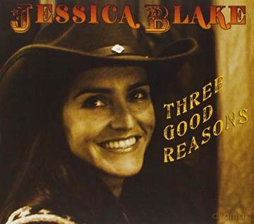 Jessica Blake: Three Good Reasons [CD]