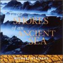 Michael Atkinson: To the Shores of An Ancient Sea [CD]