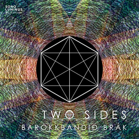 Barokkbandid Brák: Two Sides [2CD]