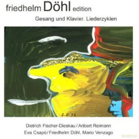 Dietrich Fischer-Dieskau (Bariton): Friedhelm Döhl Edition Vol.4: Gesang und Klavier - Liederzyklen [CD]