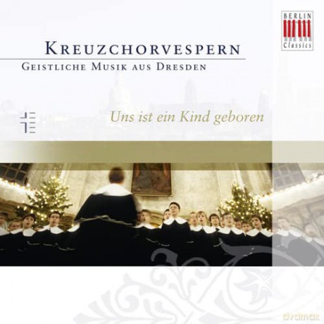 Dresdner Kreuzchor: Uns Ist Ein Kind Geboren [CD]