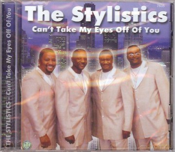 The Stylistics: Can't Take My Eyes Off Of You [CD]