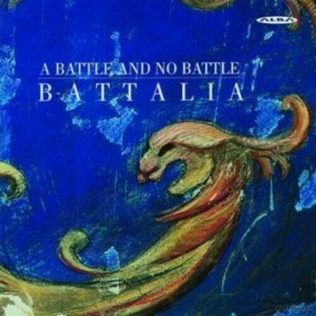 Battalia: A Battle and No Battle [CD]