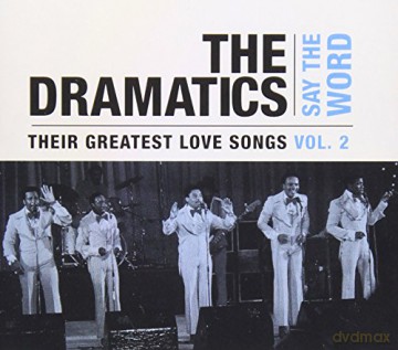 Dramatics: Vol. 2-Say the Word-Their Grea [CD]