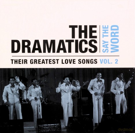 Dramatics: Vol. 2-Say the Word-Their Grea [CD]