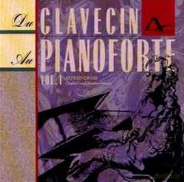 Alfred Gross: Du Clavecin au Pianoforte Vol. 1 [CD]