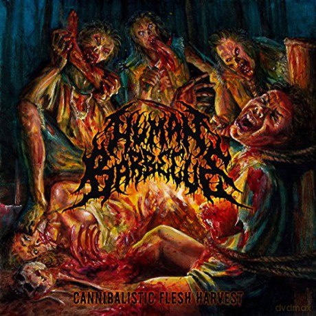 Human Barbecue: Cannibalistic Flesh Harvest [CD]