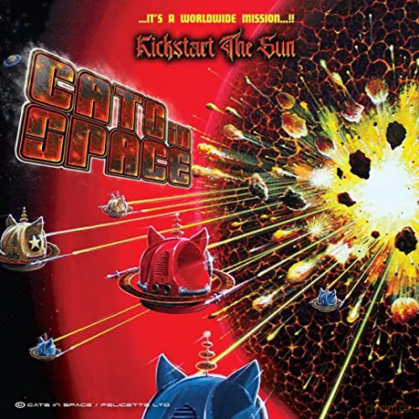 Cats in Space: Kickstart the Sun (2cd-Edition) [2CD]