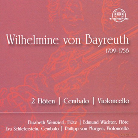 Weinzierl: Wilhelmine Von Bayreuth [CD]